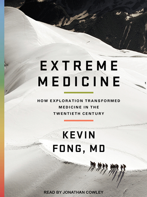Title details for Extreme Medicine by Kevin Fong, MD - Wait list